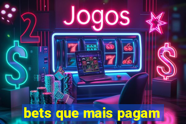 bets que mais pagam